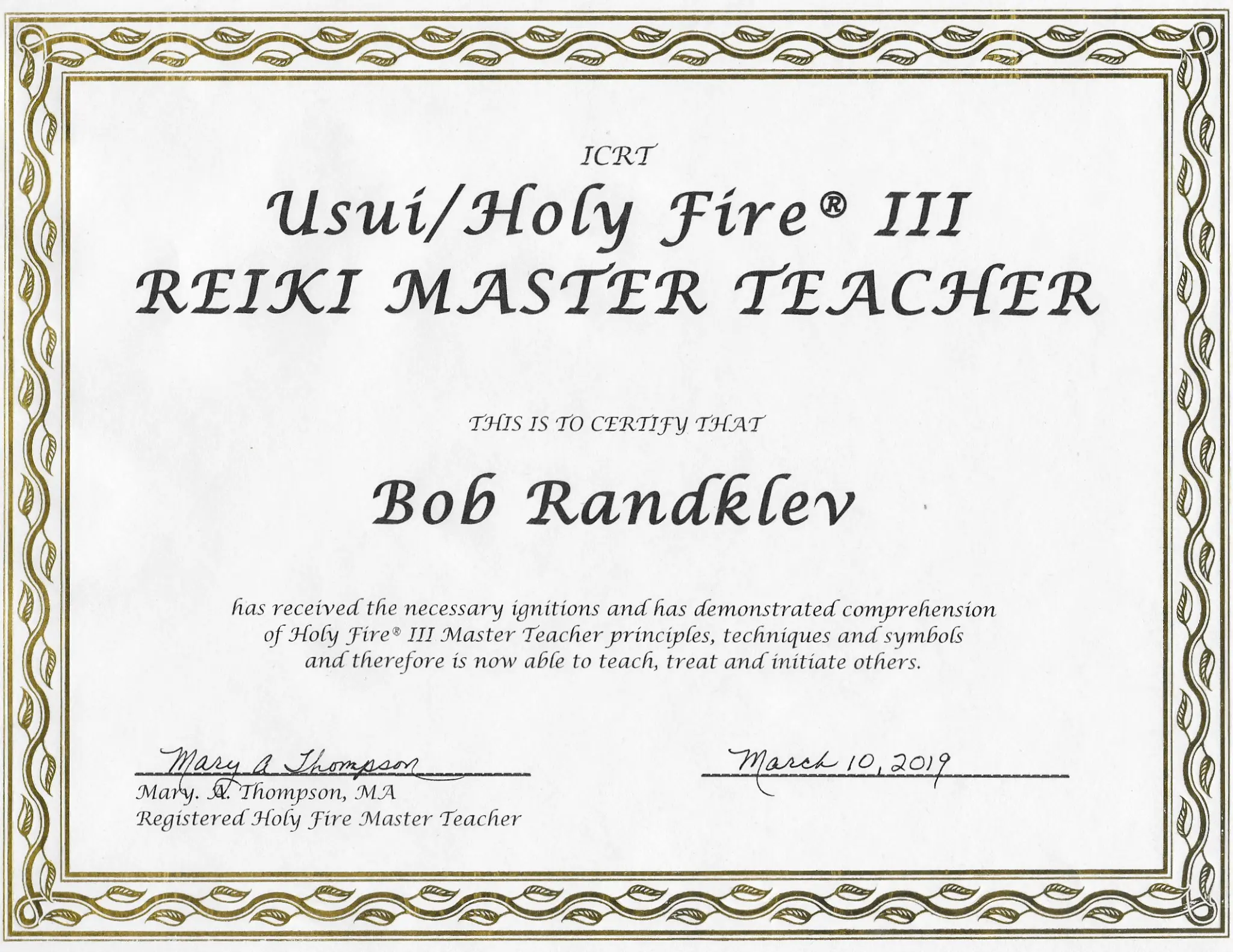 Bob Randklev Usui Holy Fire III Reiki Master Teacher certificate