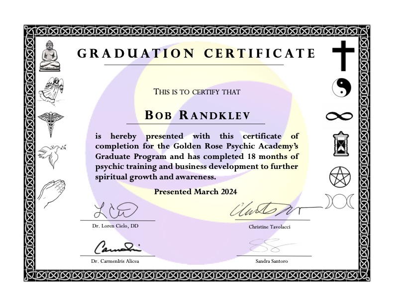 Bob Randklev Golden Rose Psychic Academy Graduate Program certificate